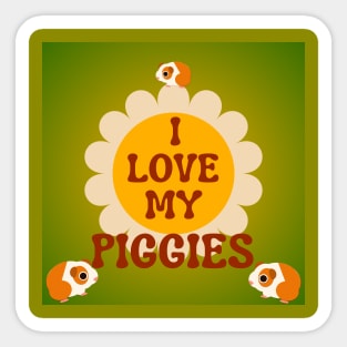 I Love My Piggies Sticker